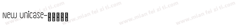 New Unicase字体转换